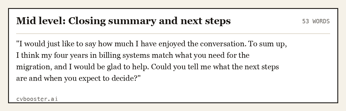 Complete Mid level: Closing summary and next steps example, 53 words, laid out as it would sit in the application form