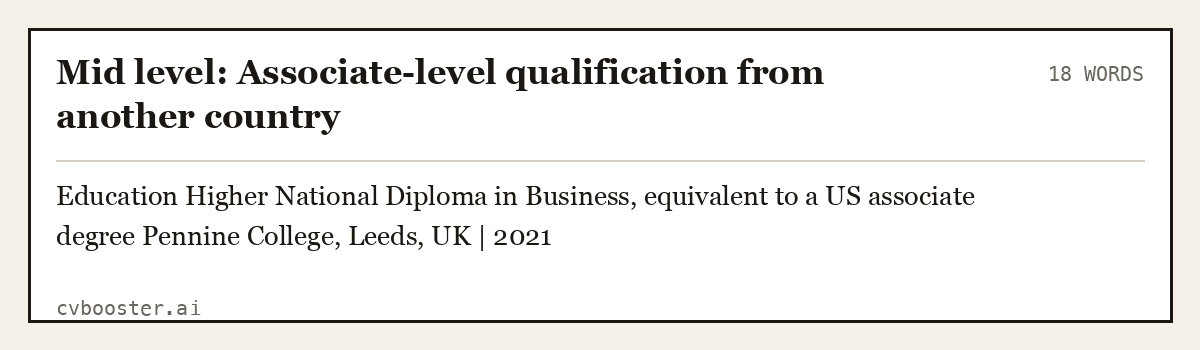 Mid level: Associate-level qualification from another country, complete example, 18 words