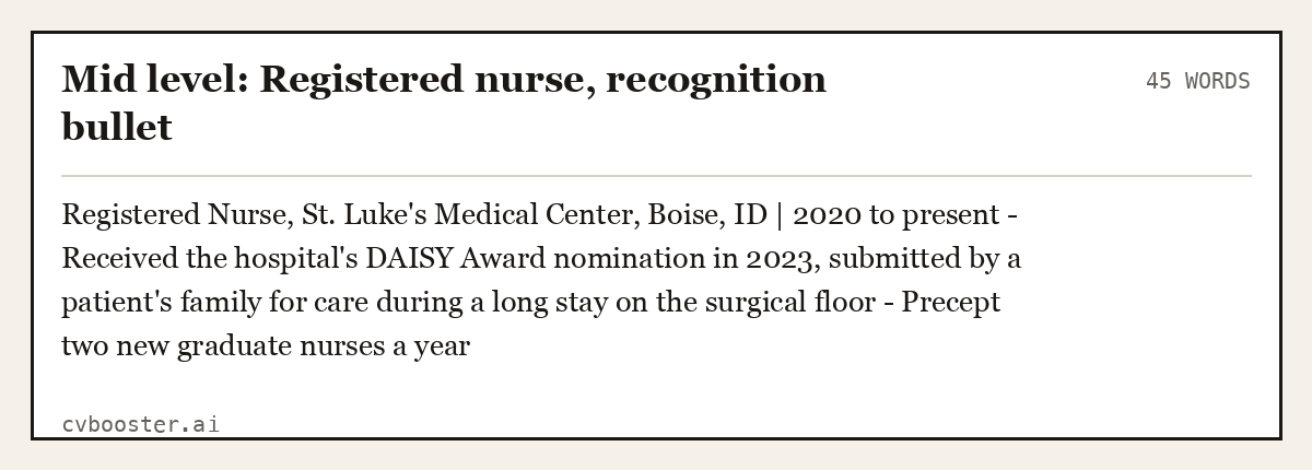 Complete Mid level: Registered nurse, recognition bullet example, 45 words, laid out as it would sit in the application form