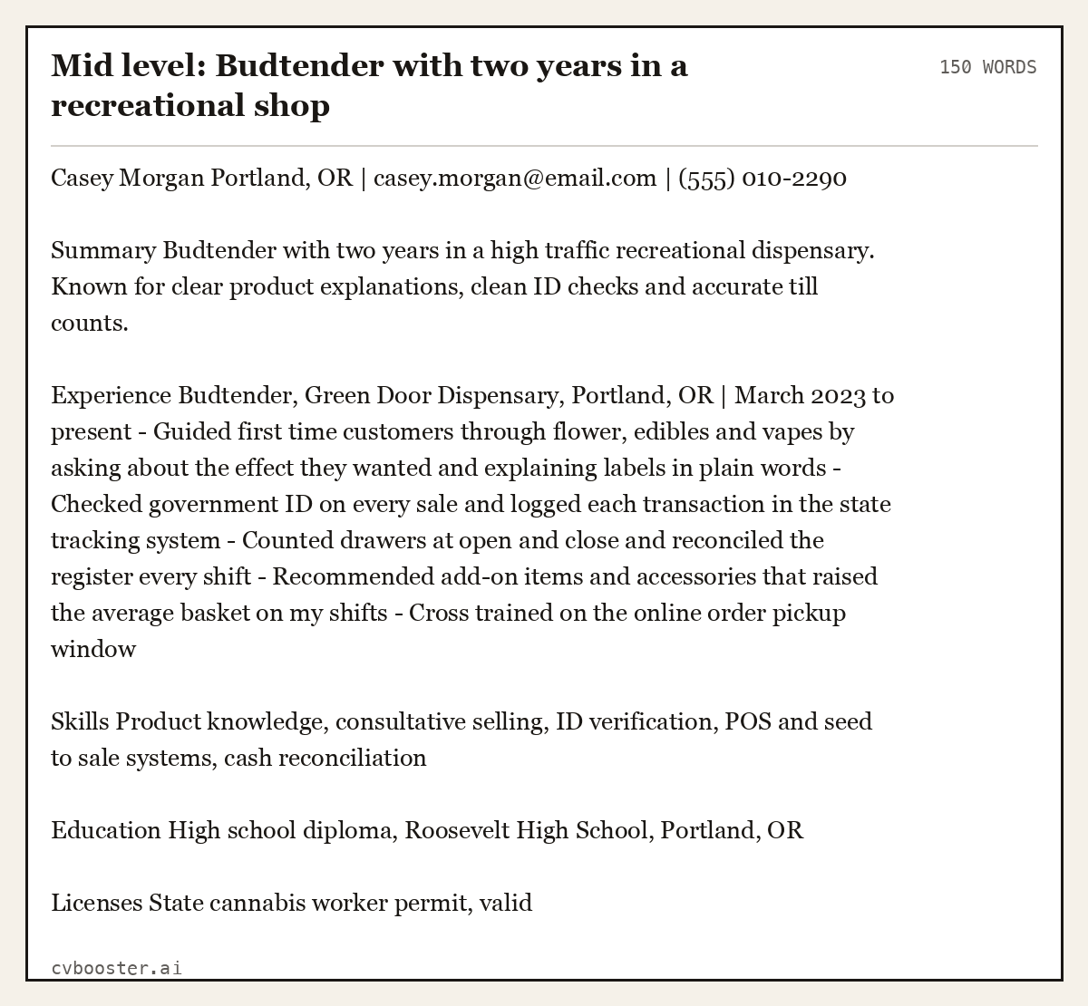 Mid level: Budtender with two years in a recreational shop, complete example, 150 words