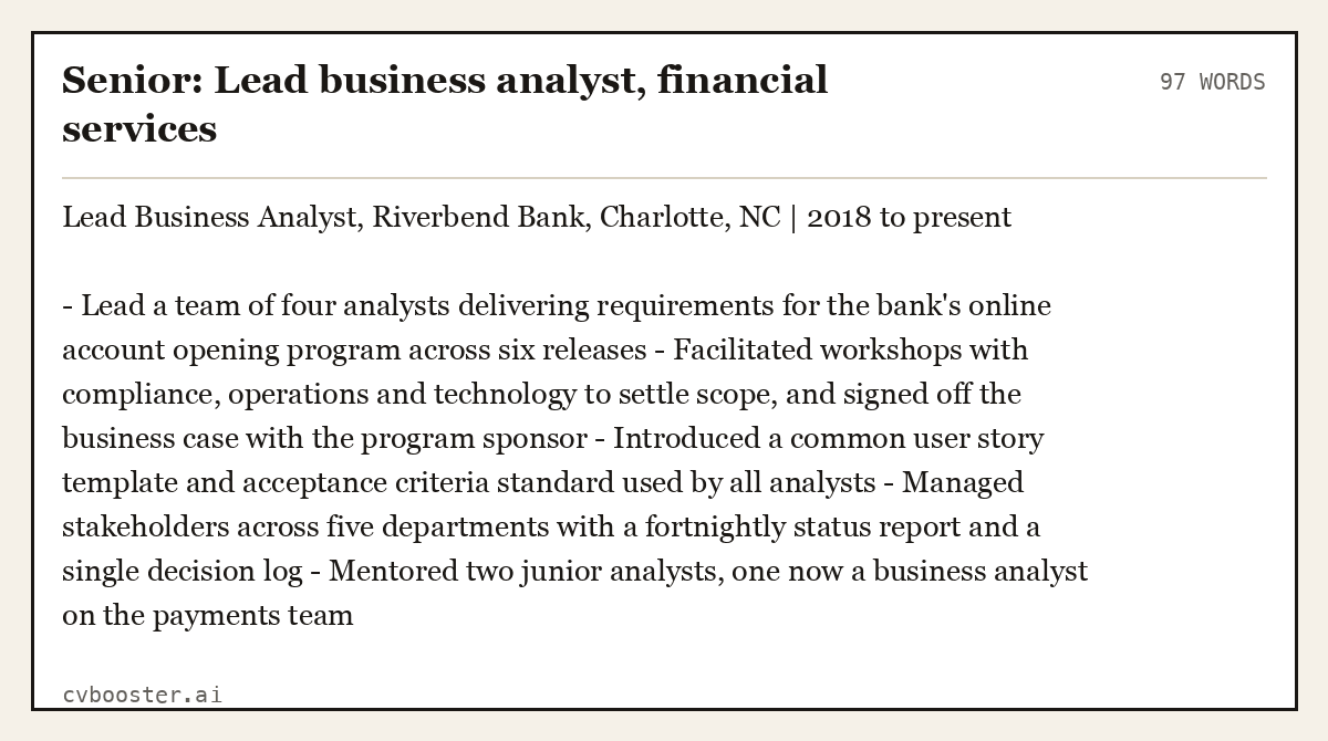 Senior: Lead business analyst, financial services, complete example, 97 words