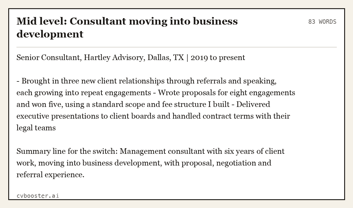 Mid level: Consultant moving into business development, complete example, 83 words
