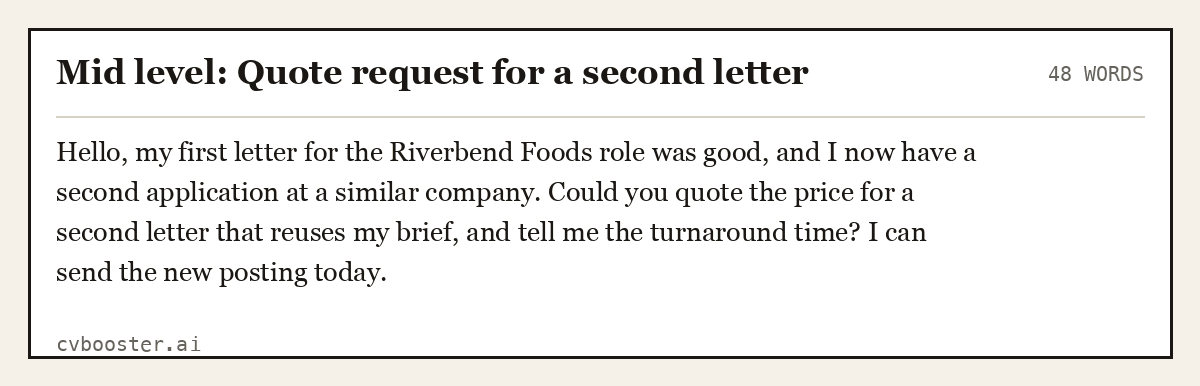 Complete Mid level: Quote request for a second letter example, 48 words, laid out as it would sit in the application form