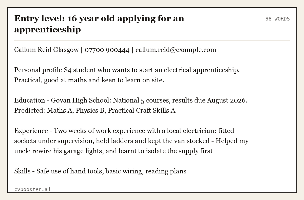Entry level: 16 year old applying for an apprenticeship, complete example, 98 words