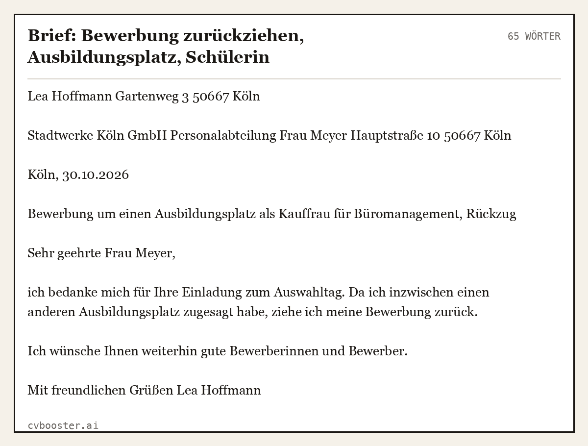 Ausgearbeitetes Beispiel: Brief: Bewerbung zurückziehen, Ausbildungsplatz, Schülerin, 65 Wörter