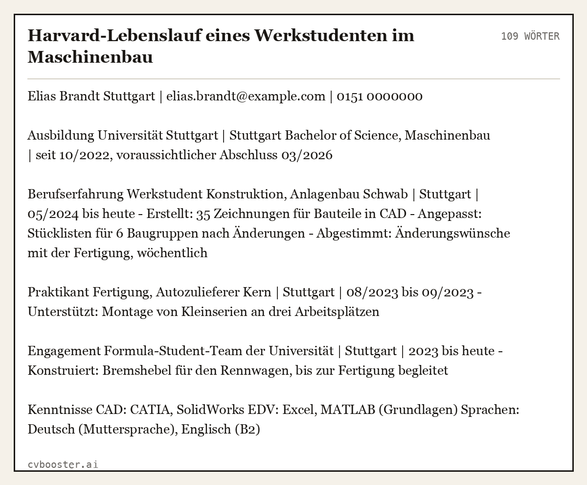 Ausgearbeitetes Beispiel: Harvard-Lebenslauf eines Werkstudenten im Maschinenbau, 109 Wörter