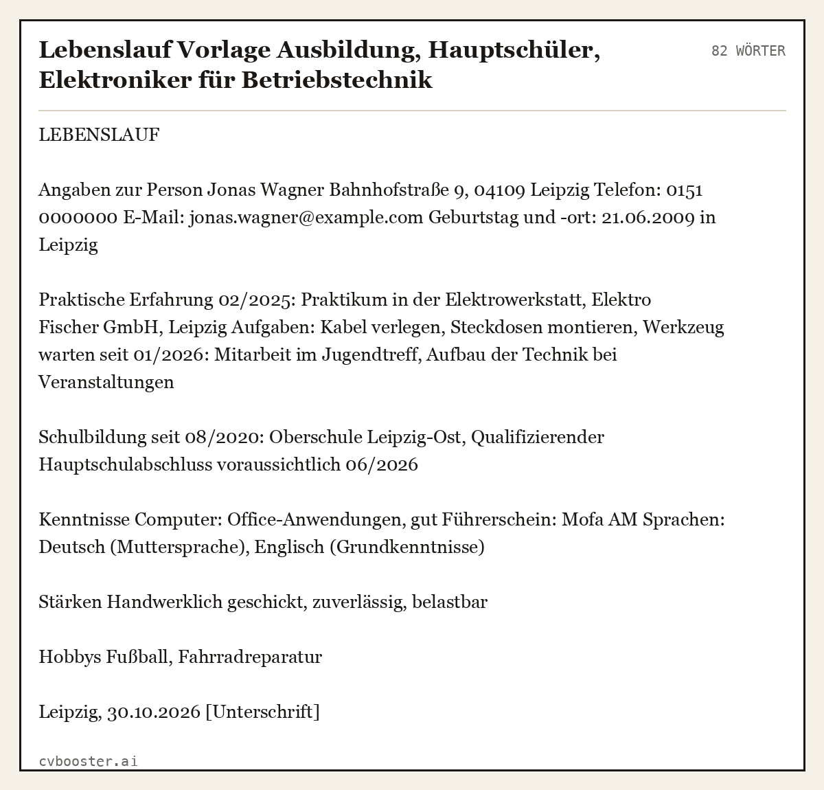 Ausgearbeitetes Beispiel: Lebenslauf Vorlage Ausbildung, Hauptschüler, Elektroniker für Betriebstechnik, 82 Wörter