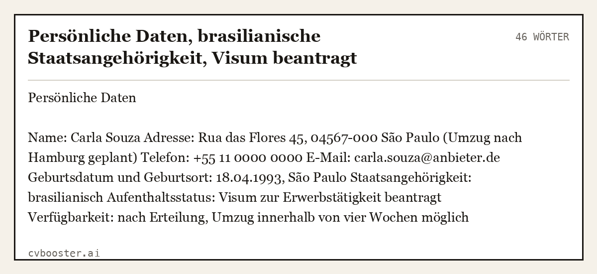 Ausgearbeitetes Beispiel: Persönliche Daten, brasilianische Staatsangehörigkeit, Visum beantragt, 46 Wörter