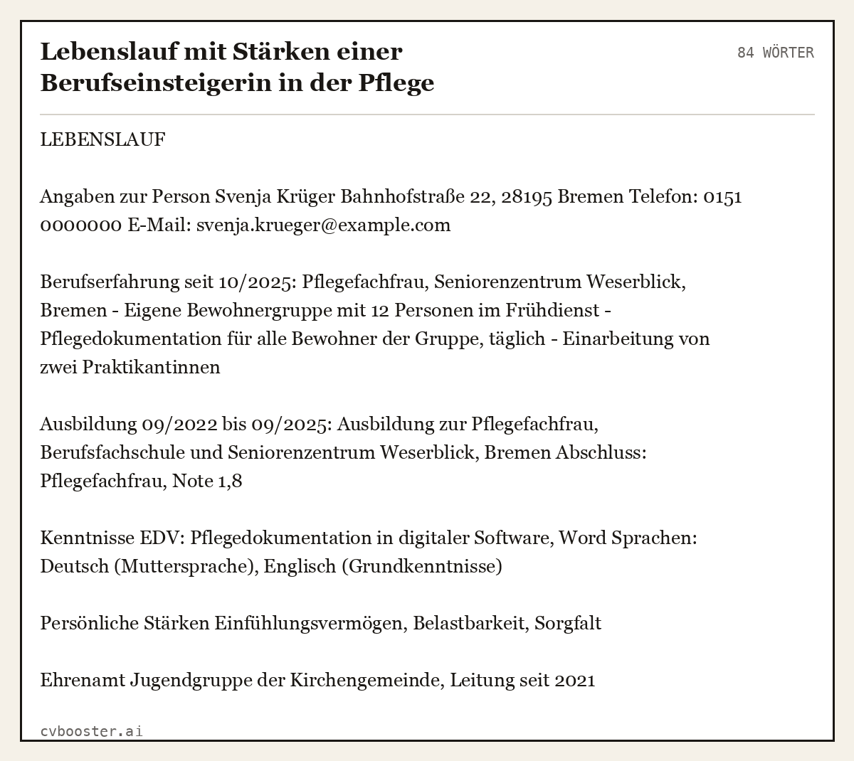 Ausgearbeitetes Beispiel: Lebenslauf mit Stärken einer Berufseinsteigerin in der Pflege, 84 Wörter