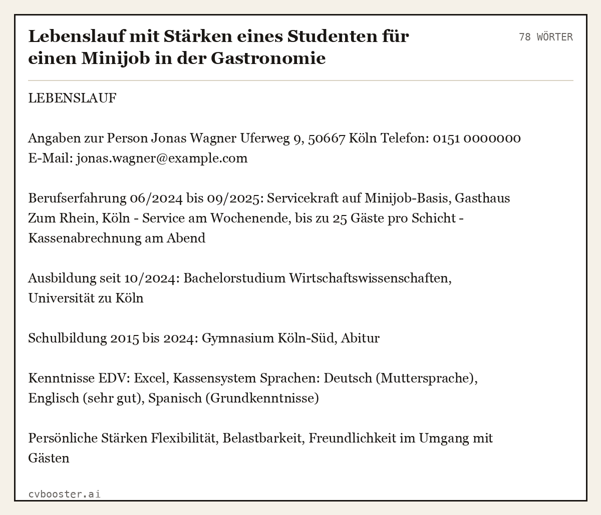 Ausgearbeitetes Beispiel: Lebenslauf mit Stärken eines Studenten für einen Minijob in der Gastronomie, 78 Wörter