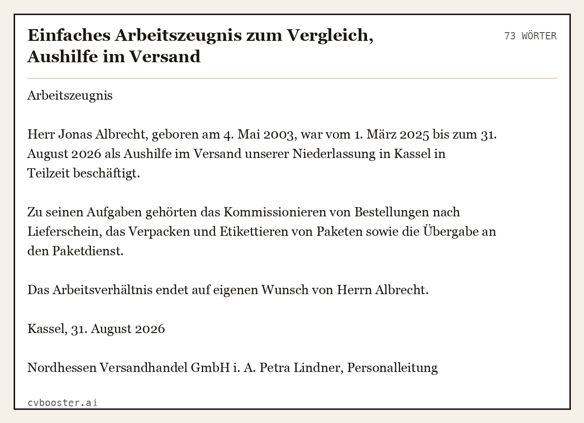 Ausgearbeitetes Beispiel: Einfaches Arbeitszeugnis zum Vergleich, Aushilfe im Versand, 73 Wörter