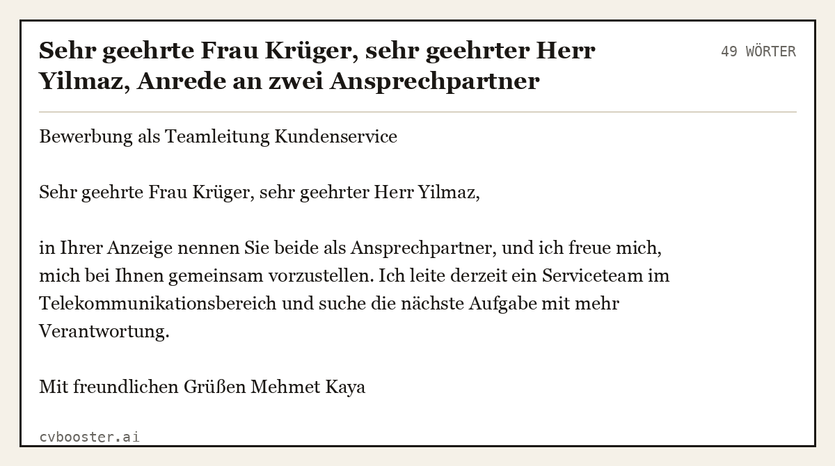 Ausgearbeitetes Beispiel: Sehr geehrte Frau Krüger, sehr geehrter Herr Yilmaz, Anrede an zwei Ansprechpartner, 49 Wörter