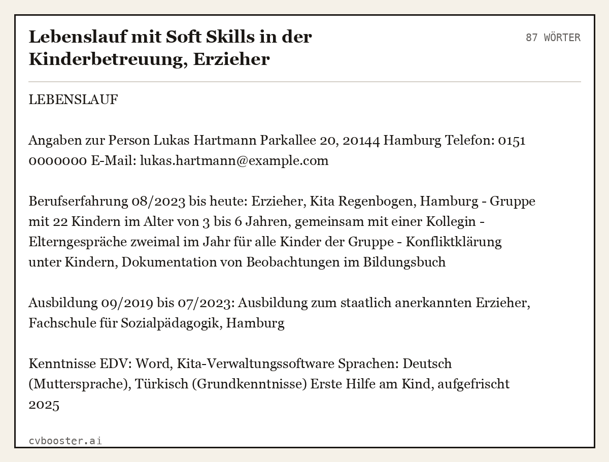 Ausgearbeitetes Beispiel: Lebenslauf mit Soft Skills in der Kinderbetreuung, Erzieher, 87 Wörter