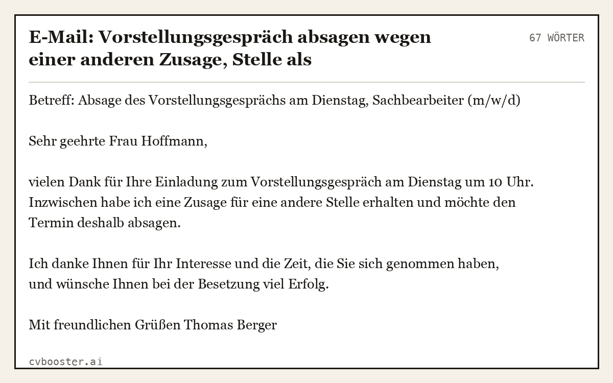 Ausgearbeitetes Beispiel: E-Mail: Vorstellungsgespräch absagen wegen einer anderen Zusage, Stelle als Sachbearbeiter, 67 Wörter