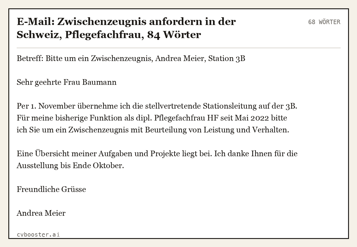 Ausgearbeitetes Beispiel: E-Mail: Zwischenzeugnis anfordern in der Schweiz, Pflegefachfrau, 68 Wörter