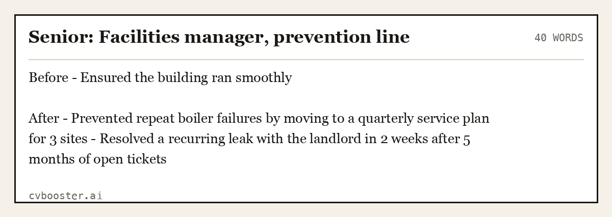 Complete Senior: Facilities manager, prevention line example, 40 words, laid out as it would sit in the application form