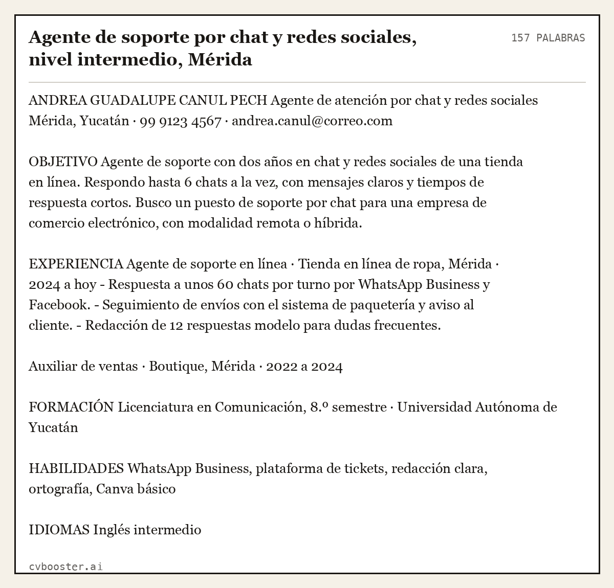 Ejemplo completo: Agente de soporte por chat y redes sociales, nivel intermedio, Mérida, 157 palabras