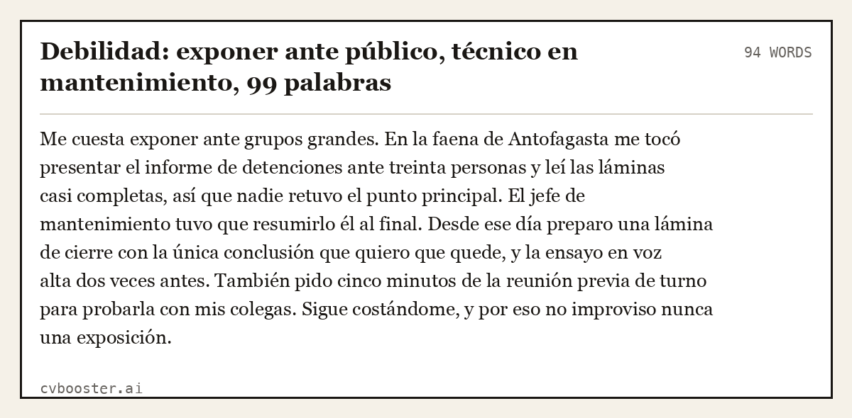 Ejemplo completo: Debilidad: exponer ante público, técnico en mantenimiento, 94 palabras