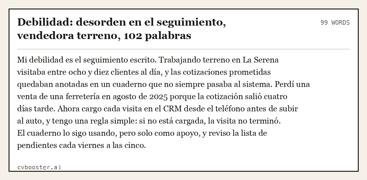 Ejemplo completo: Debilidad: desorden en el seguimiento, vendedora terreno, 99 palabras