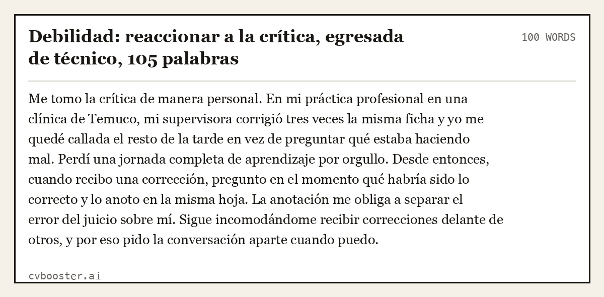 Ejemplo completo: Debilidad: reaccionar a la crítica, egresada de técnico, 100 palabras