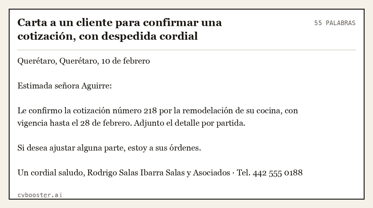 Ejemplo completo: Carta a un cliente para confirmar una cotización, con despedida cordial, 55 palabras