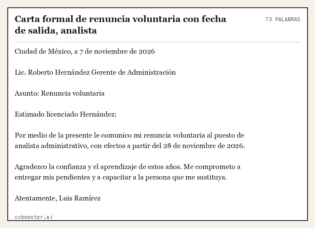 Ejemplo completo: Carta formal de renuncia voluntaria con fecha de salida, analista, 73 palabras