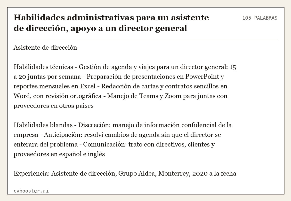 Ejemplo completo: Habilidades administrativas para un asistente de dirección, apoyo a un director general, 105 palabras