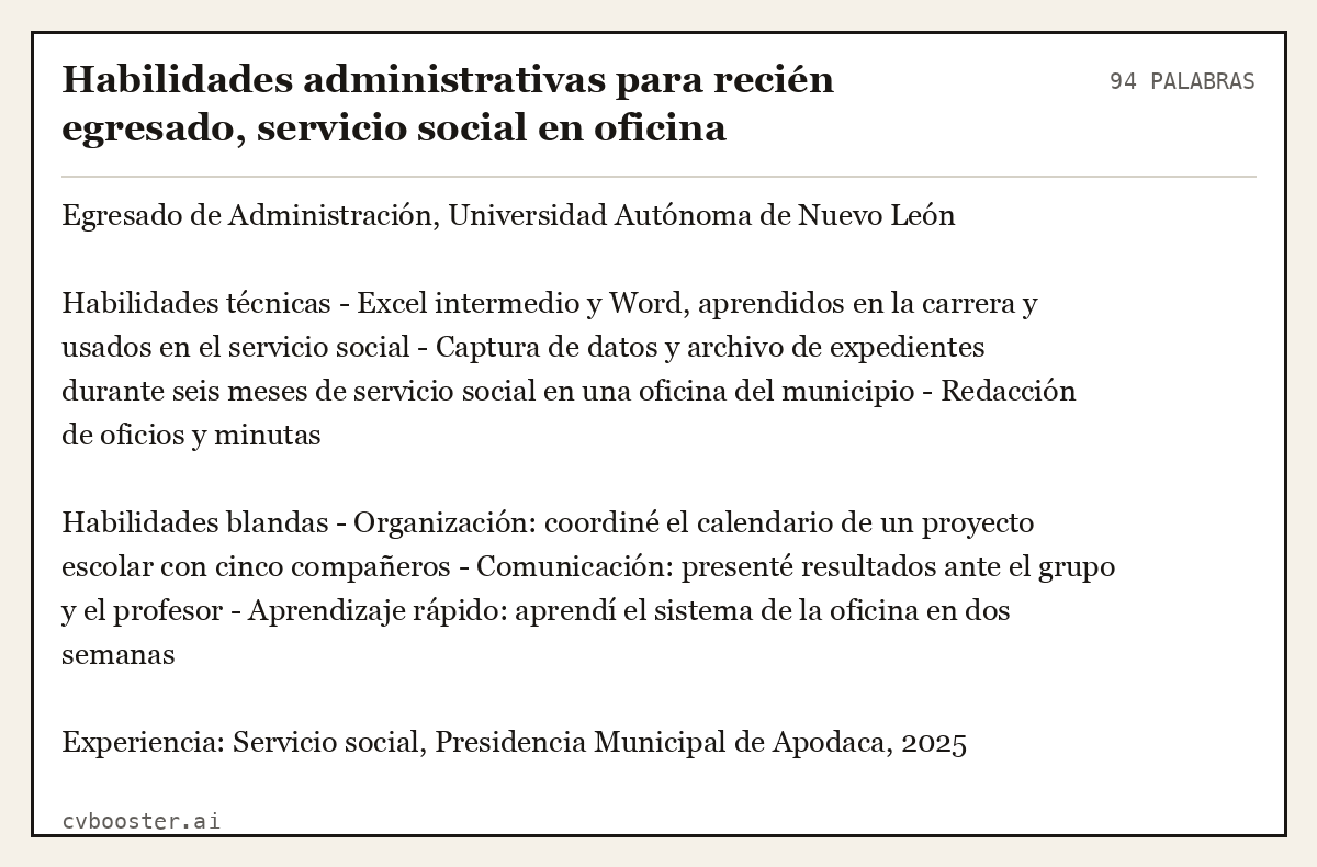 Ejemplo completo: Habilidades administrativas para recién egresado, servicio social en oficina, 94 palabras