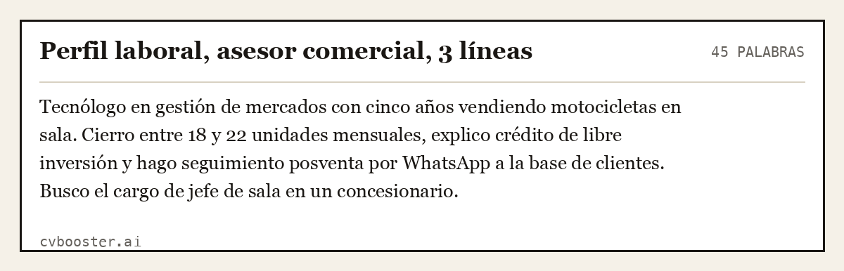Ejemplo completo: Perfil laboral, asesor comercial, 3 líneas, 45 palabras