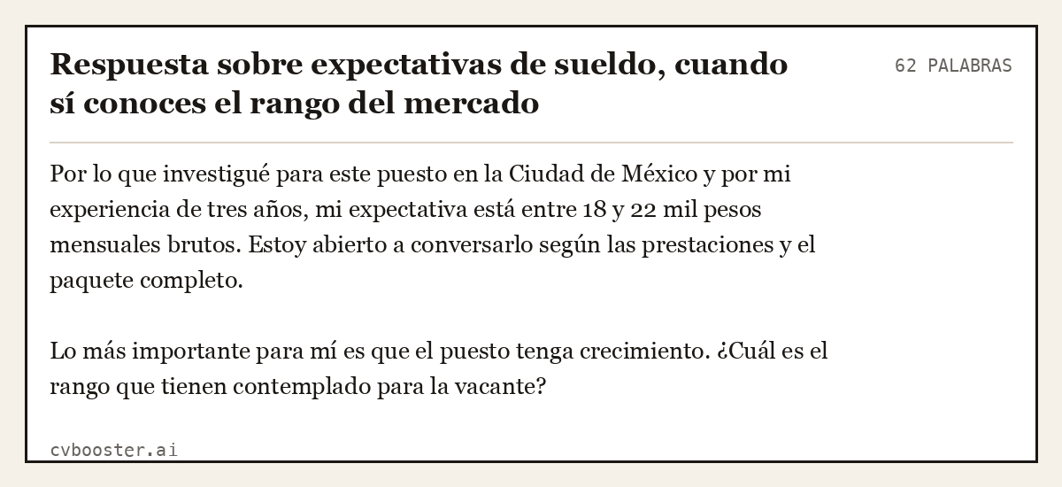 Ejemplo completo: Respuesta sobre expectativas de sueldo, cuando sí conoces el rango del mercado, 62 palabras