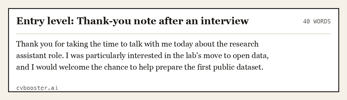 Complete Entry level: Thank-you note after an interview example, 40 words, laid out as it would sit in the application form