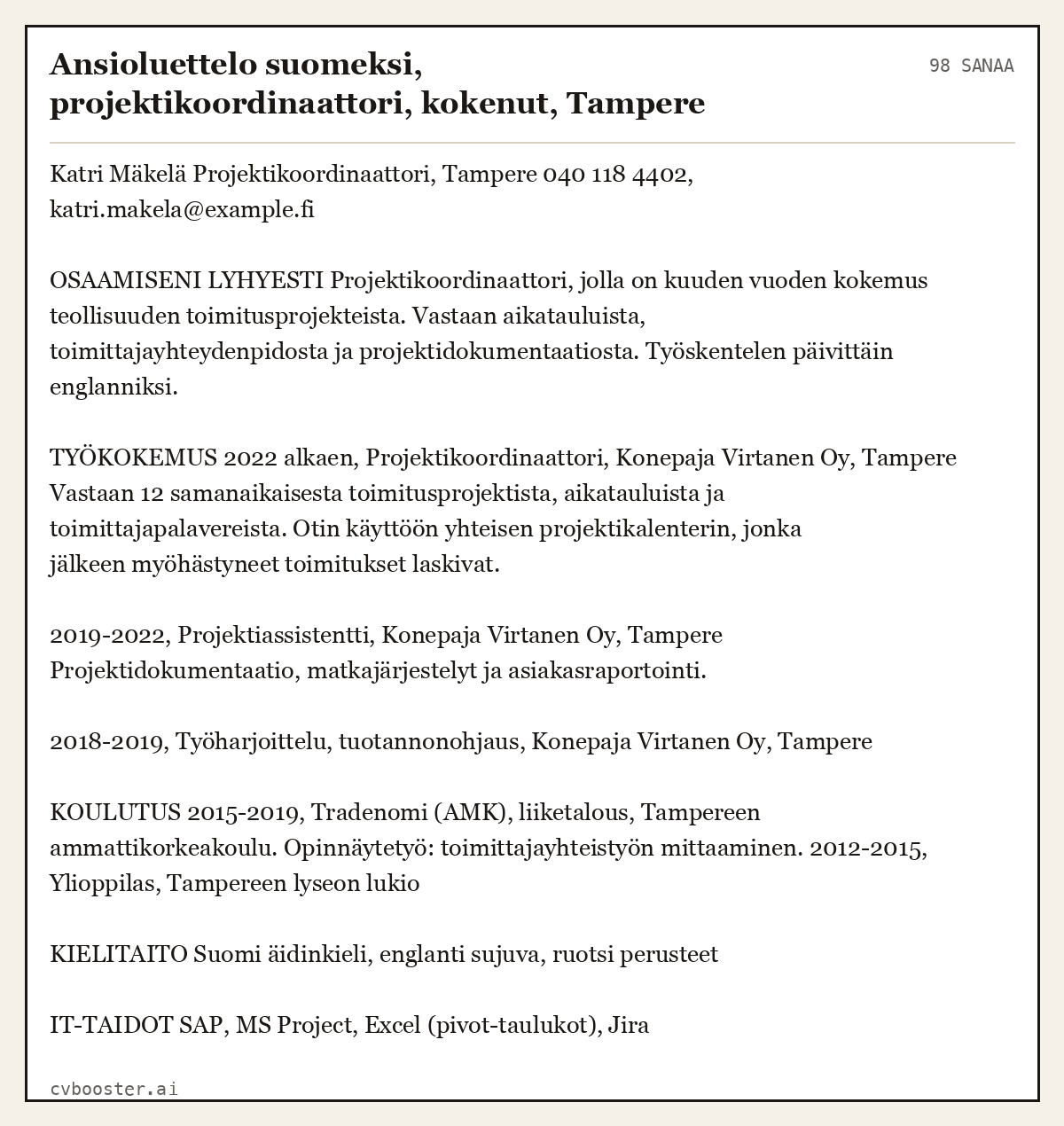 Valmis esimerkki: Ansioluettelo suomeksi, projektikoordinaattori, kokenut, Tampere, 98 sanaa
