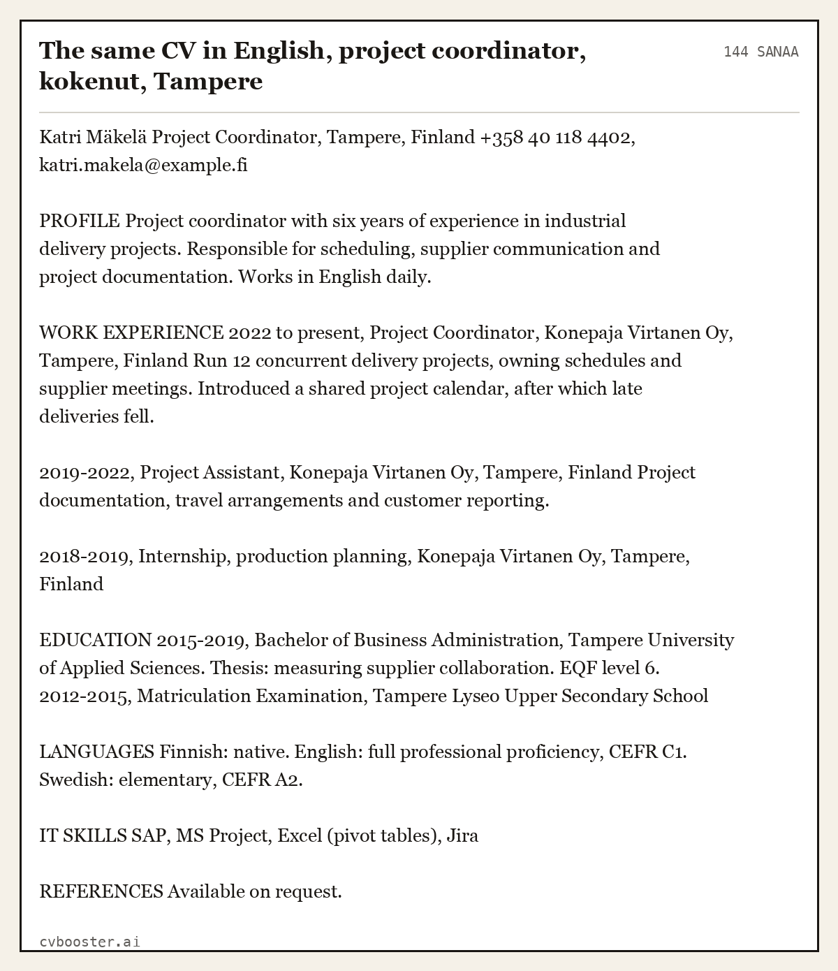 Valmis esimerkki: The same CV in English, project coordinator, kokenut, Tampere, 144 sanaa