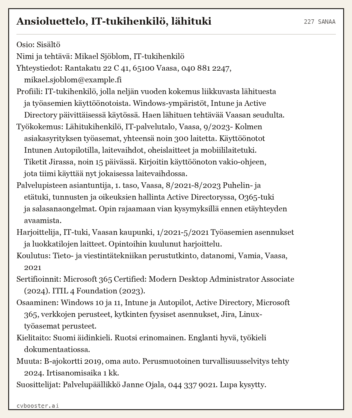 Valmis esimerkki: Ansioluettelo, IT-tukihenkilö, lähituki, 227 sanaa