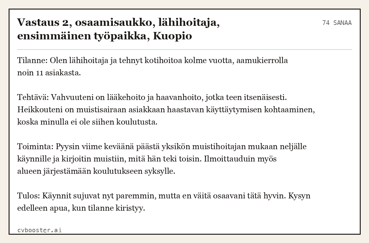 Valmis esimerkki: Vastaus 2, osaamisaukko, lähihoitaja, ensimmäinen työpaikka, Kuopio, 74 sanaa