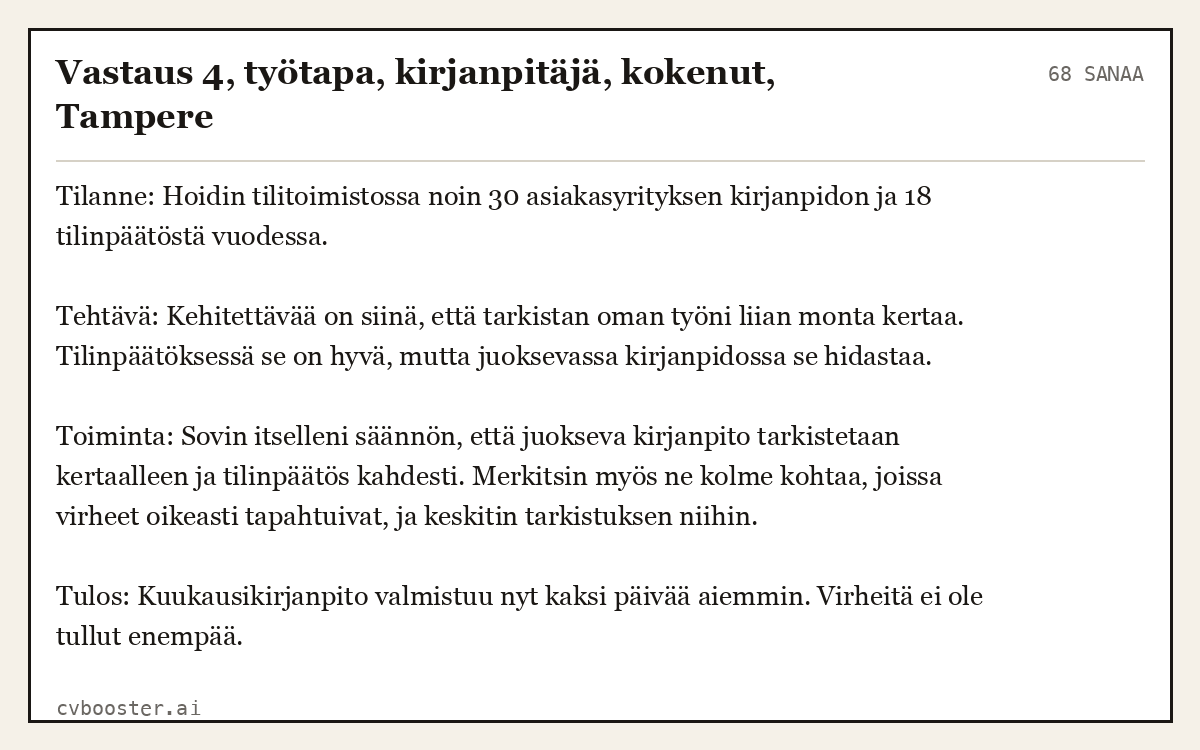 Valmis esimerkki: Vastaus 4, työtapa, kirjanpitäjä, kokenut, Tampere, 68 sanaa