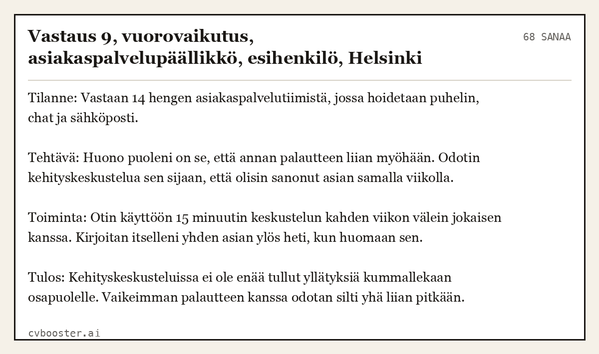 Valmis esimerkki: Vastaus 9, vuorovaikutus, asiakaspalvelupäällikkö, esihenkilö, Helsinki, 68 sanaa