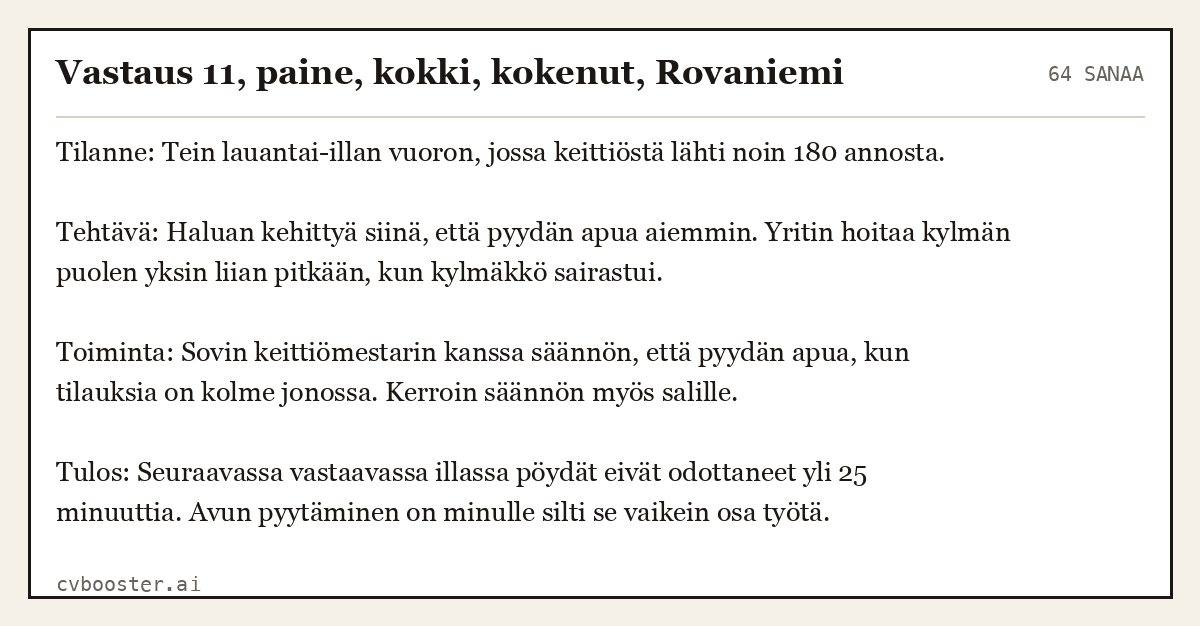Valmis esimerkki: Vastaus 11, paine, kokki, kokenut, Rovaniemi, 64 sanaa