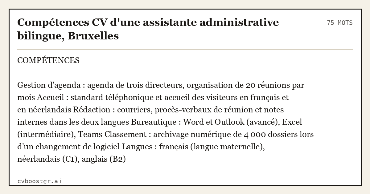 Exemple complet: Compétences CV d'une assistante administrative bilingue, Bruxelles, 75 mots
