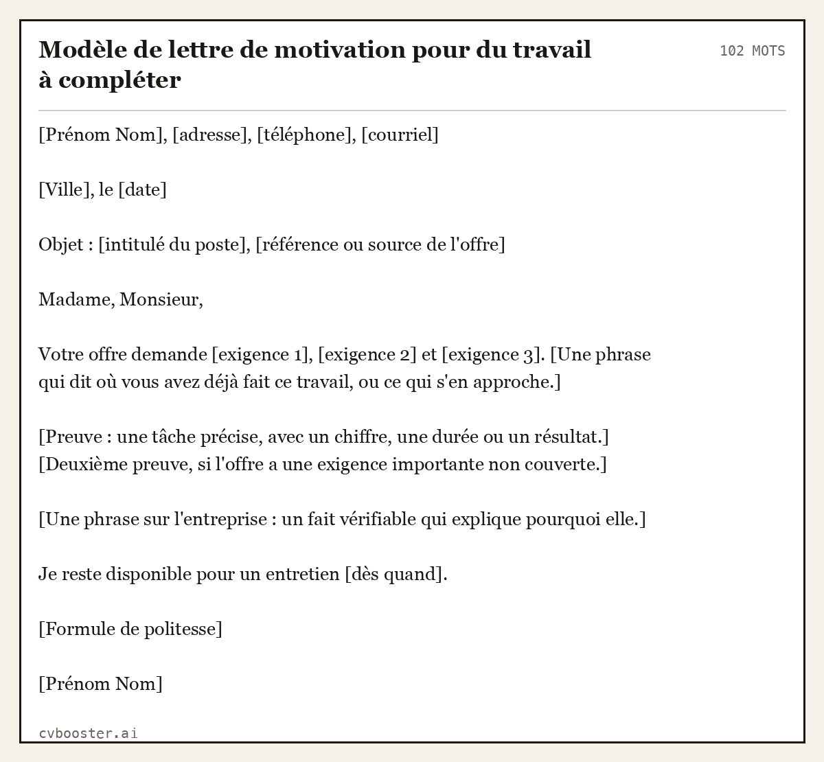 Exemple complet: Modèle de lettre de motivation pour du travail à compléter, 102 mots