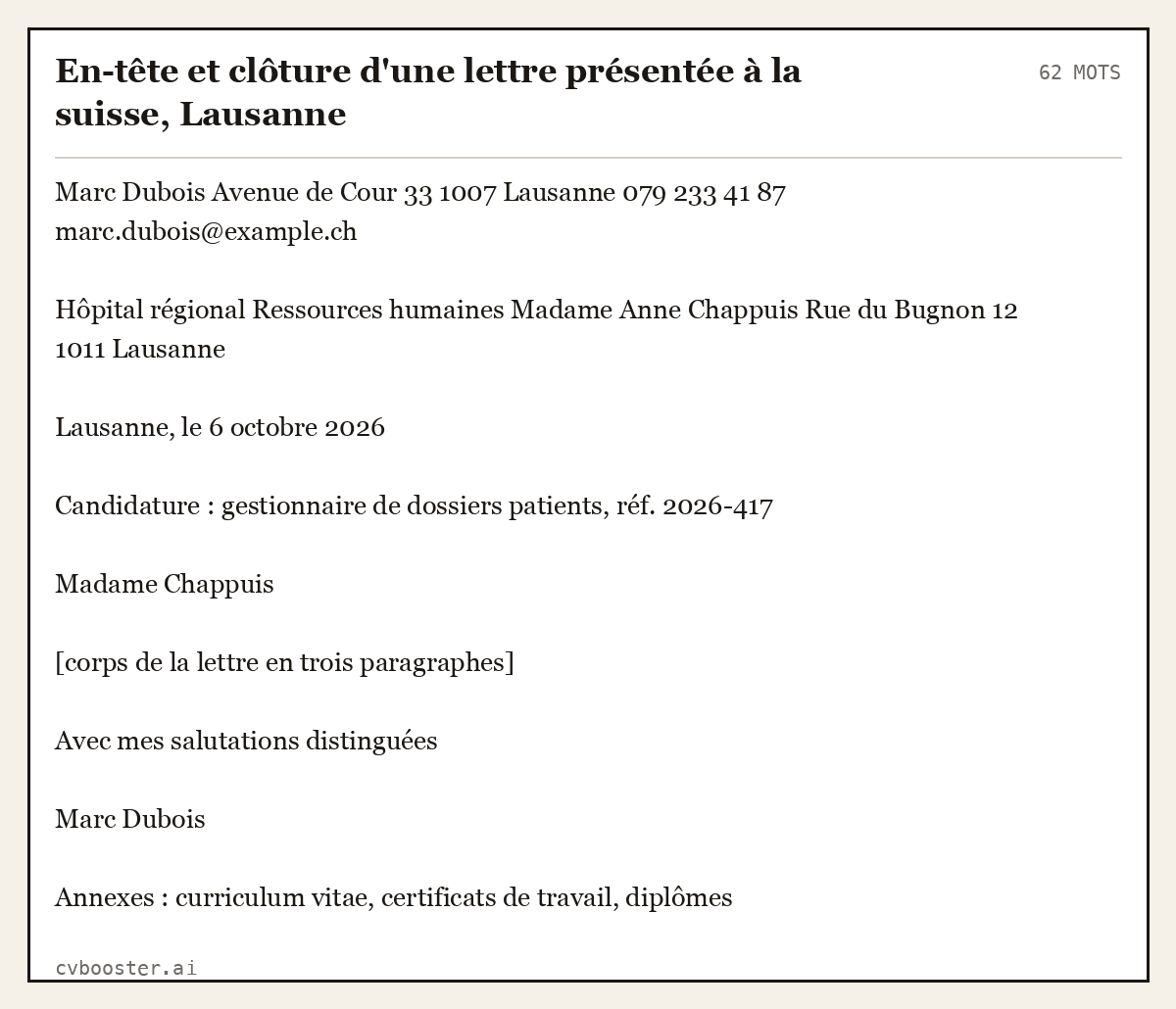 Exemple complet: En-tête et clôture d'une lettre présentée à la suisse, Lausanne, 62 mots
