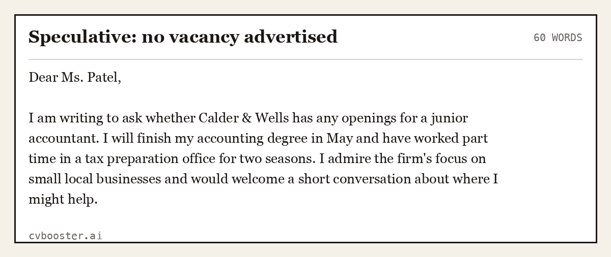 Complete Speculative: no vacancy advertised example, 60 words, laid out as it would sit in the application form