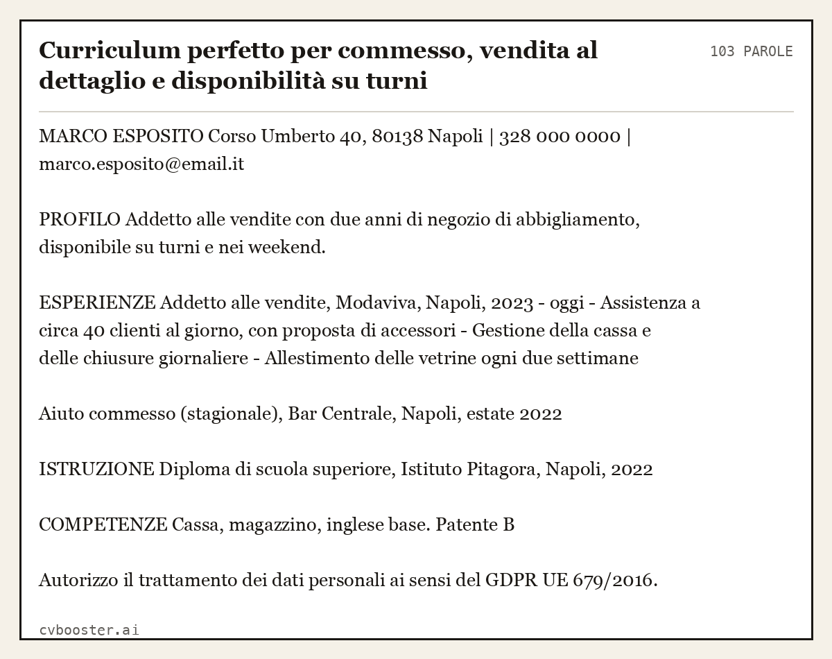 Esempio svolto: Curriculum perfetto per commesso, vendita al dettaglio e disponibilità su turni, 103 parole