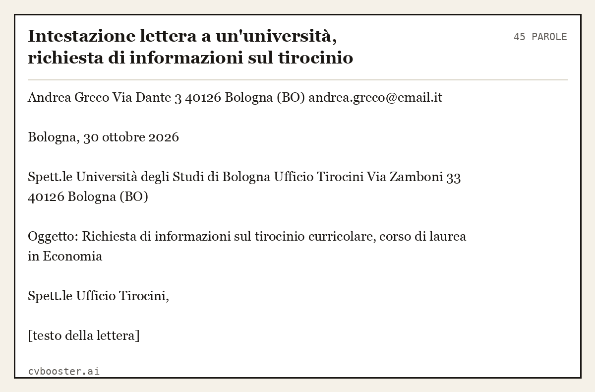 Esempio svolto: Intestazione lettera a un'università, richiesta di informazioni sul tirocinio, 45 parole