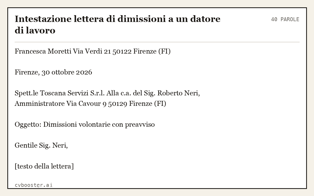 Esempio svolto: Intestazione lettera di dimissioni a un datore di lavoro, 40 parole