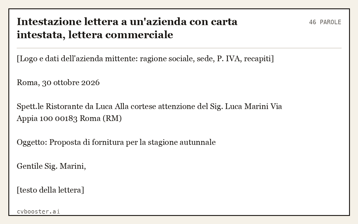 Esempio svolto: Intestazione lettera a un'azienda con carta intestata, lettera commerciale, 46 parole