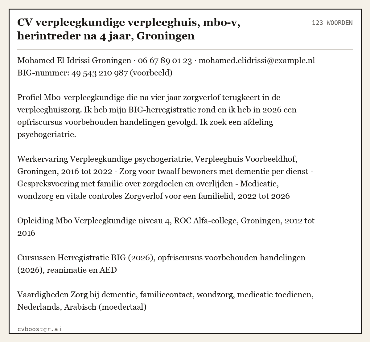 Uitgewerkt voorbeeld: CV verpleegkundige verpleeghuis, mbo-v, herintreder na 4 jaar, Groningen, 123 woorden