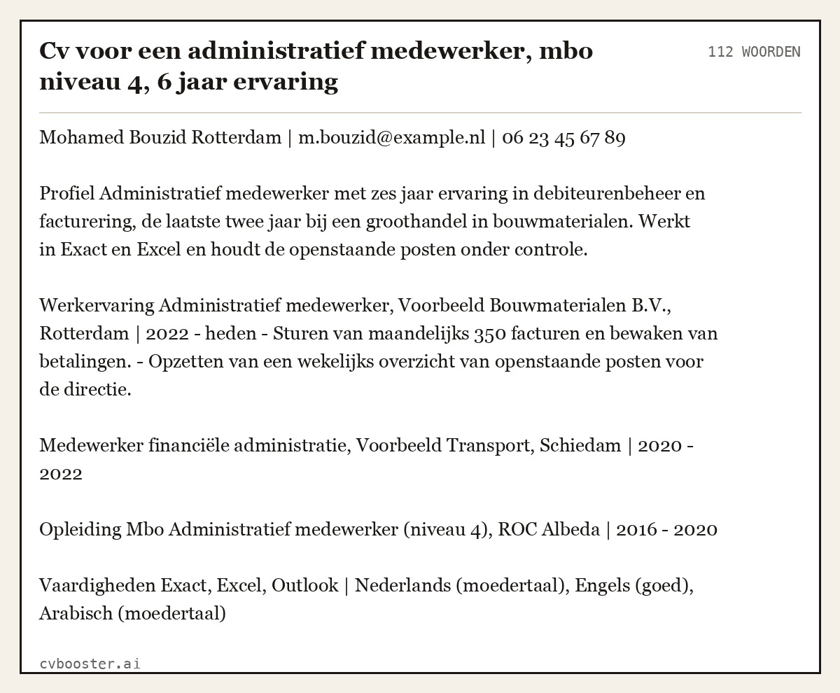 Uitgewerkt voorbeeld: Cv voor een administratief medewerker, mbo niveau 4, 6 jaar ervaring, 112 woorden