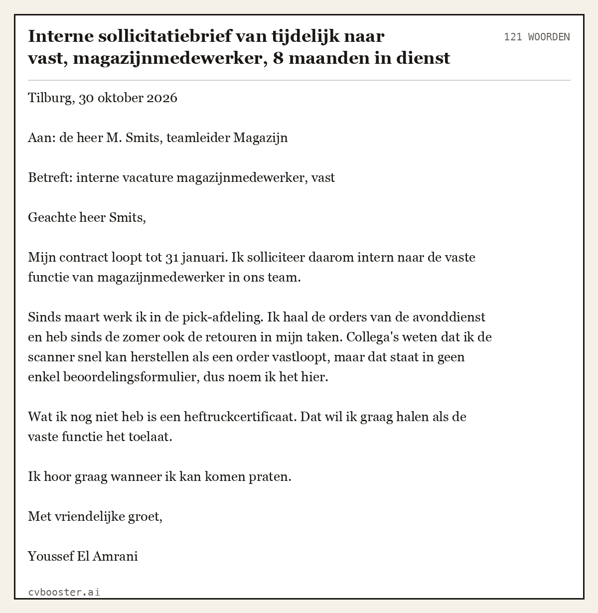 Uitgewerkt voorbeeld: Interne sollicitatiebrief van tijdelijk naar vast, magazijnmedewerker, 8 maanden in dienst, 121 woorden