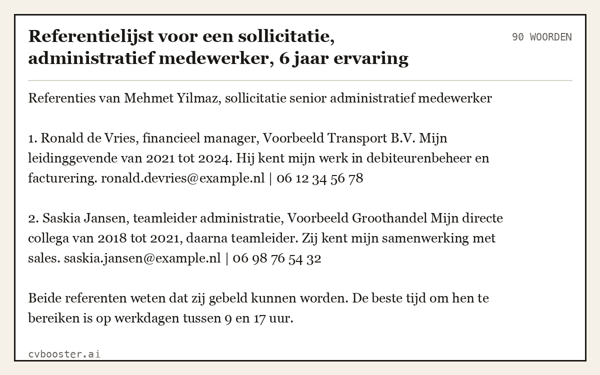 Uitgewerkt voorbeeld: Referentielijst voor een sollicitatie, administratief medewerker, 6 jaar ervaring, 90 woorden